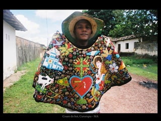 Couro do boi, Cururupu - MA
 