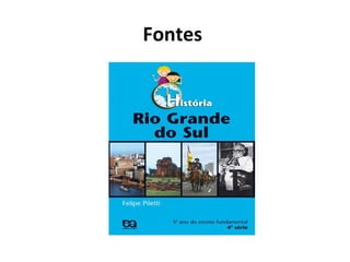 Fontes

 