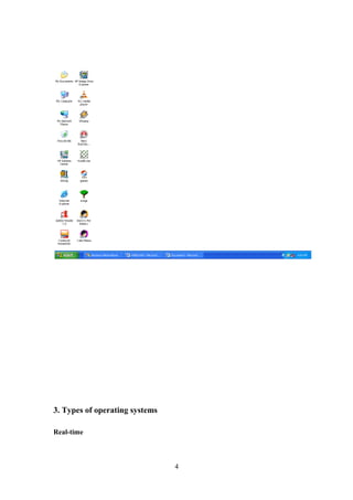 3. Types of operating systems
Real-time
4
 