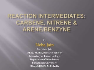 By:

        Neha Jain
         Ms. Neha Jain
(M.Sc., M.Phil, Research Scholar)
  Laboratory of Endocrinology,
   Department of Biosciences,
    Barkatullah University,
   Bhopal-462026, M.P., India
 
