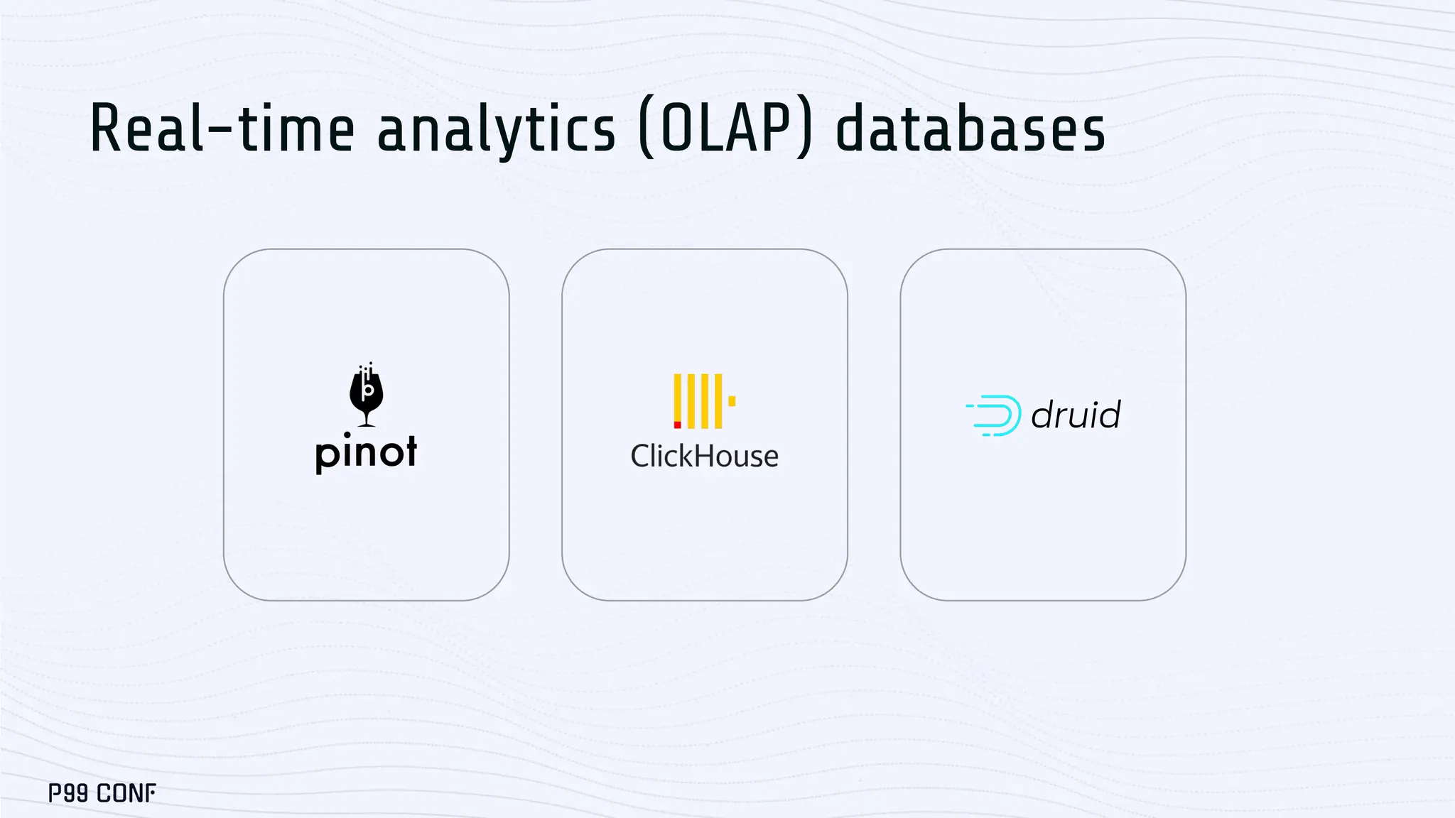 Real-time analytics (OLAP) databases
 