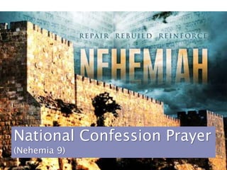 National Confession Prayer
(Nehemia 9)
 