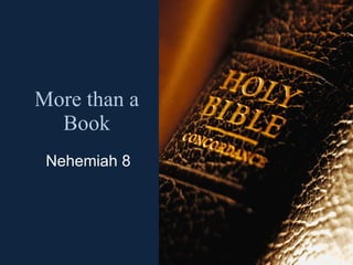 More than a Book Nehemiah 8 