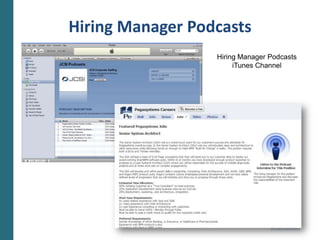 Facebook Careers PageConversation focused on job opportunities and careersReasons people follow are very different than on your marketing siteComplement any page created by your marketing groupFeatures: Recruiting eventsCompany / employee videosLinks to other communities – Twitter, YouTube, Podcasts35