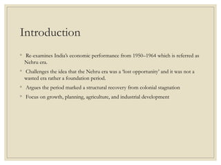 The Recovery of India: Economic Growth and Development in the Nehru Era ...