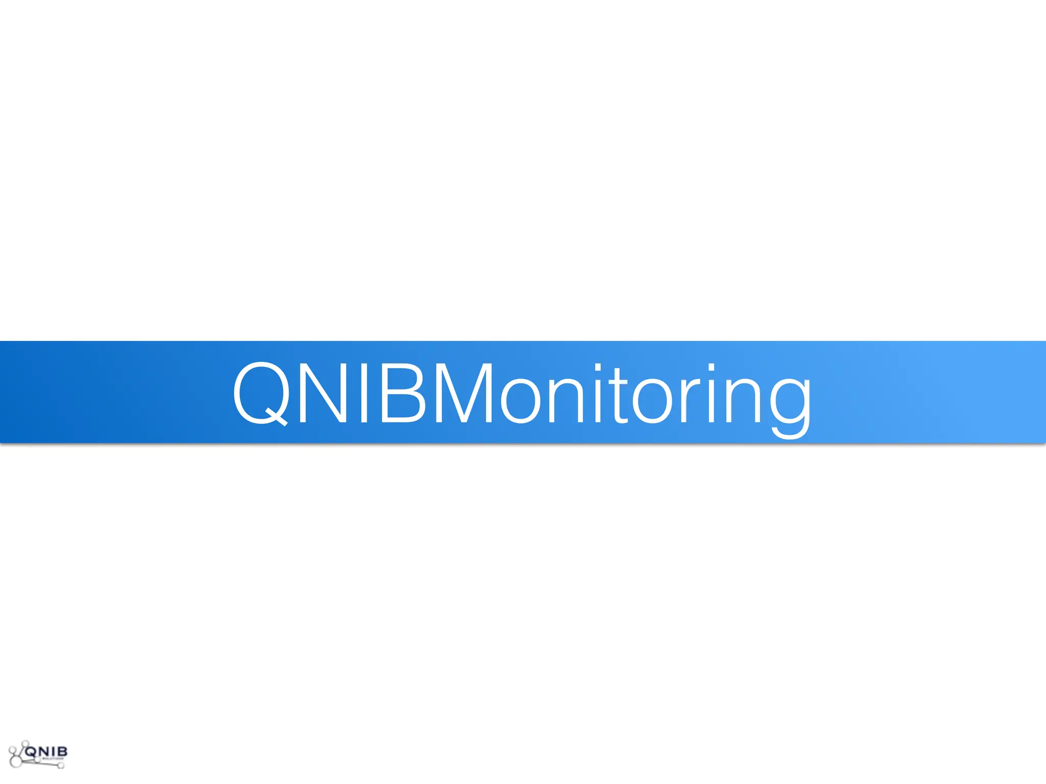 QNIBMonitoring
 