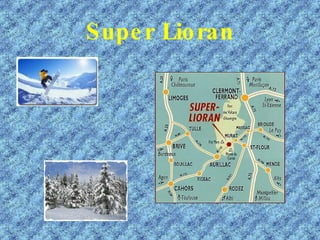 Super Lioran 