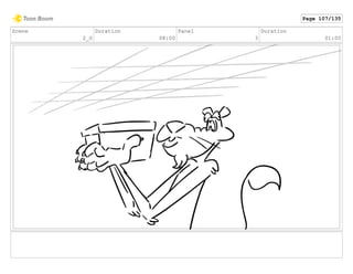 Scene
2_G
Duration
08:00
Panel
3
Duration
01:00
Page 107/135
 