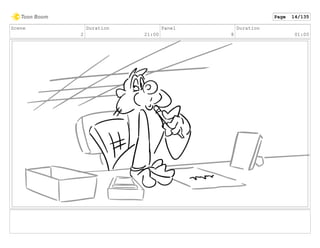 Scene
2
Duration
21:00
Panel
8
Duration
01:00
Page 14/135
 