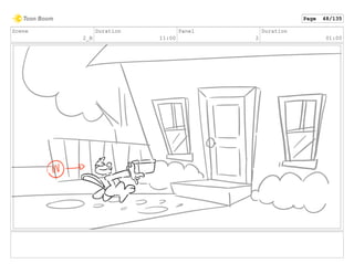 Scene
2_B
Duration
11:00
Panel
2
Duration
01:00
Page 48/135
 