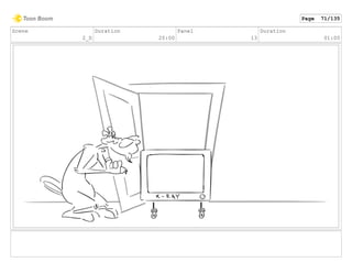 Scene
2_D
Duration
20:00
Panel
13
Duration
01:00
Page 71/135
 