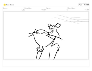 Scene
2_E
Duration
05:00
Panel
4
Duration
01:00
Page 87/135
 