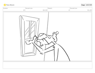 Scene
15
Duration
06:00
Panel
4
Duration
01:00
Page 119/135
 