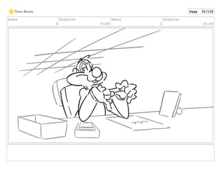 Scene
4
Duration
15:00
Panel
1
Duration
01:00
Page 32/135
 