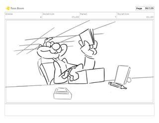 Scene
4
Duration
15:00
Panel
7
Duration
01:00
Page 38/135
 