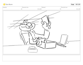 Scene
4
Duration
15:00
Panel
9
Duration
01:00
Page 40/135
 