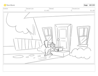 Scene
5
Duration
11:00
Panel
3
Duration
01:00
Page 49/135
 