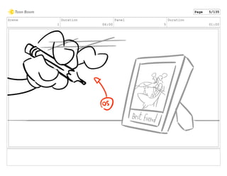 Scene
1
Duration
06:00
Panel
5
Duration
01:00
Page 5/135
 