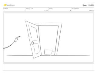 Scene
7
Duration
20:00
Panel
8
Duration
01:00
Page 66/135
 