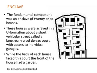BLOCK
• Three or more of these enclaves were lined together to form a block.
Enclaves within the block were separated from...