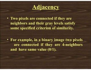 RELATIONSHIP WITH NEIGHBOURING PIXELS.pptx