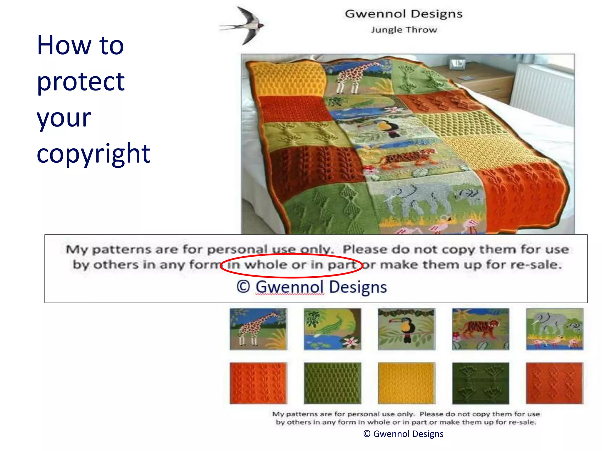 How to
protect
your
copyright
© Gwennol Designs
 