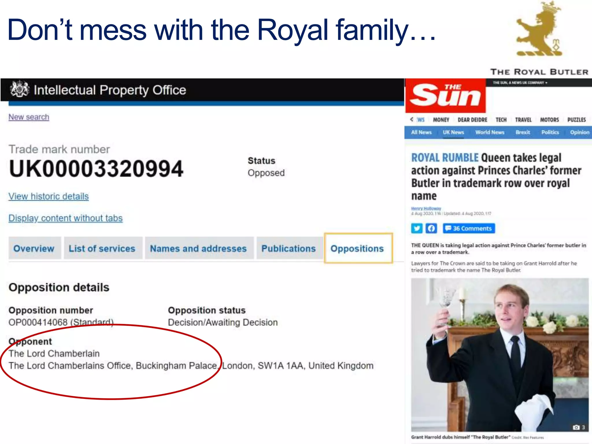 Don’t mess with the Royal family…
 