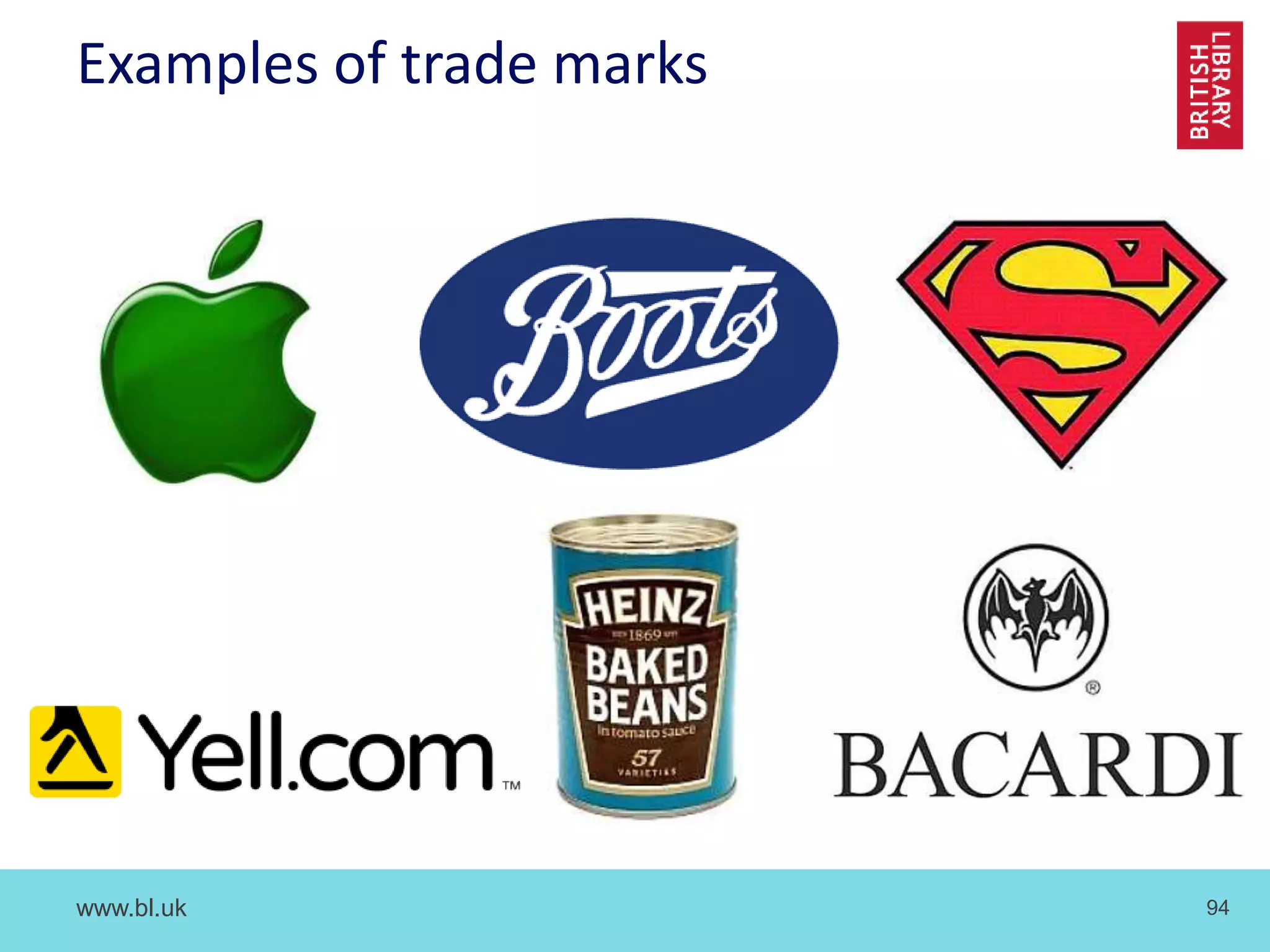www.bl.uk 94
Examples of trade marks
 