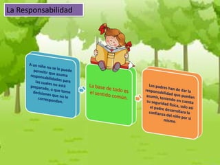 La Responsabilidad
 
