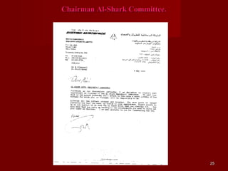 Chairman Al-Shark Committee.




            AL Isdahar IV.jpg




                                25
 