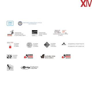 CRO                         Soroptimist International d’Italia
                                      Club di Pordenone
AVIANO




            Conservatorio                                   Conservatorio
            “Agostino Steffani”                             “Jacopo Tomadini”       Conservatorio “Giuseppe Tartini”
            di Castelfranco Veneto                          di Udine                          di Trieste




           Accademia                          Accademia                         Accademia
           di Musica                          di Musica                         di Musica
           di LUBIANA                         di Zagabria                       di BELGRADO                        Accademia delle Arti di Banja Luka




         Accademia
         di Musica
         di TIRANA




                                         Fondazione
                                         Luigi Bon
 