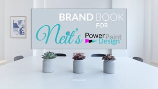 BRAND BOOK
FOR
neitdesign.com
 