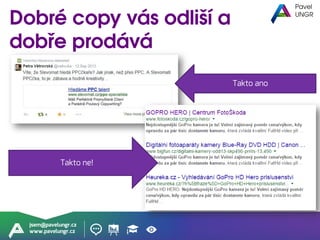 jsem@pavelungr.cz
www.pavelungr.cz
Takto ne!
Takto ano
 