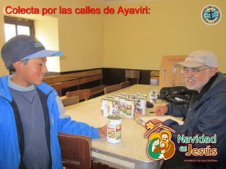 Colecta por las calles de Ayaviri:
 