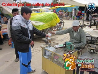 Colecta por las calles de Ayaviri:
 
