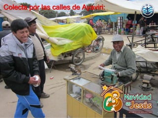 Colecta por las calles de Ayaviri:
 