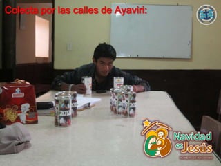 Colecta por las calles de Ayaviri:
 