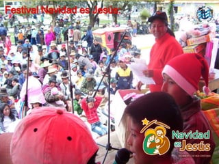 Festival Navidad es Jesús:
 
