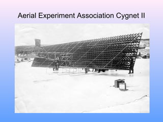 Aerial Experiment Association Cygnet II
 