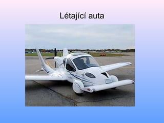 Létající auta
 