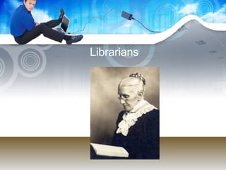 Librarians 