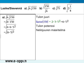 MAA1 / Juuret / Neliöjuurten laskusääntöjä