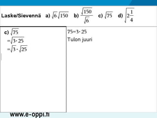 MAA1 / Juuret / Neliöjuurten laskusääntöjä