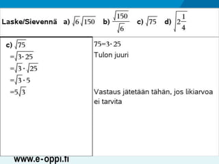 MAA1 / Juuret / Neliöjuurten laskusääntöjä