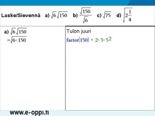 MAA1 / Juuret / Neliöjuurten laskusääntöjä