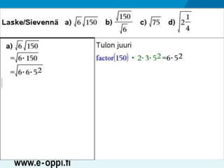 MAA1 / Juuret / Neliöjuurten laskusääntöjä