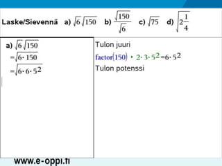 MAA1 / Juuret / Neliöjuurten laskusääntöjä