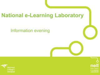 Information evening  National e-Learning Laboratory 
