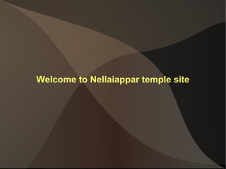 Welcome to Nellaiappar temple site 