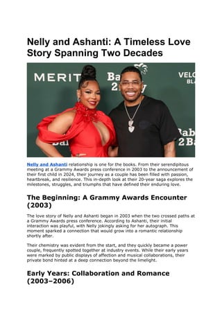 Nelly and Ashanti_ A Timeless Love Story Spanning Two Decades.docx